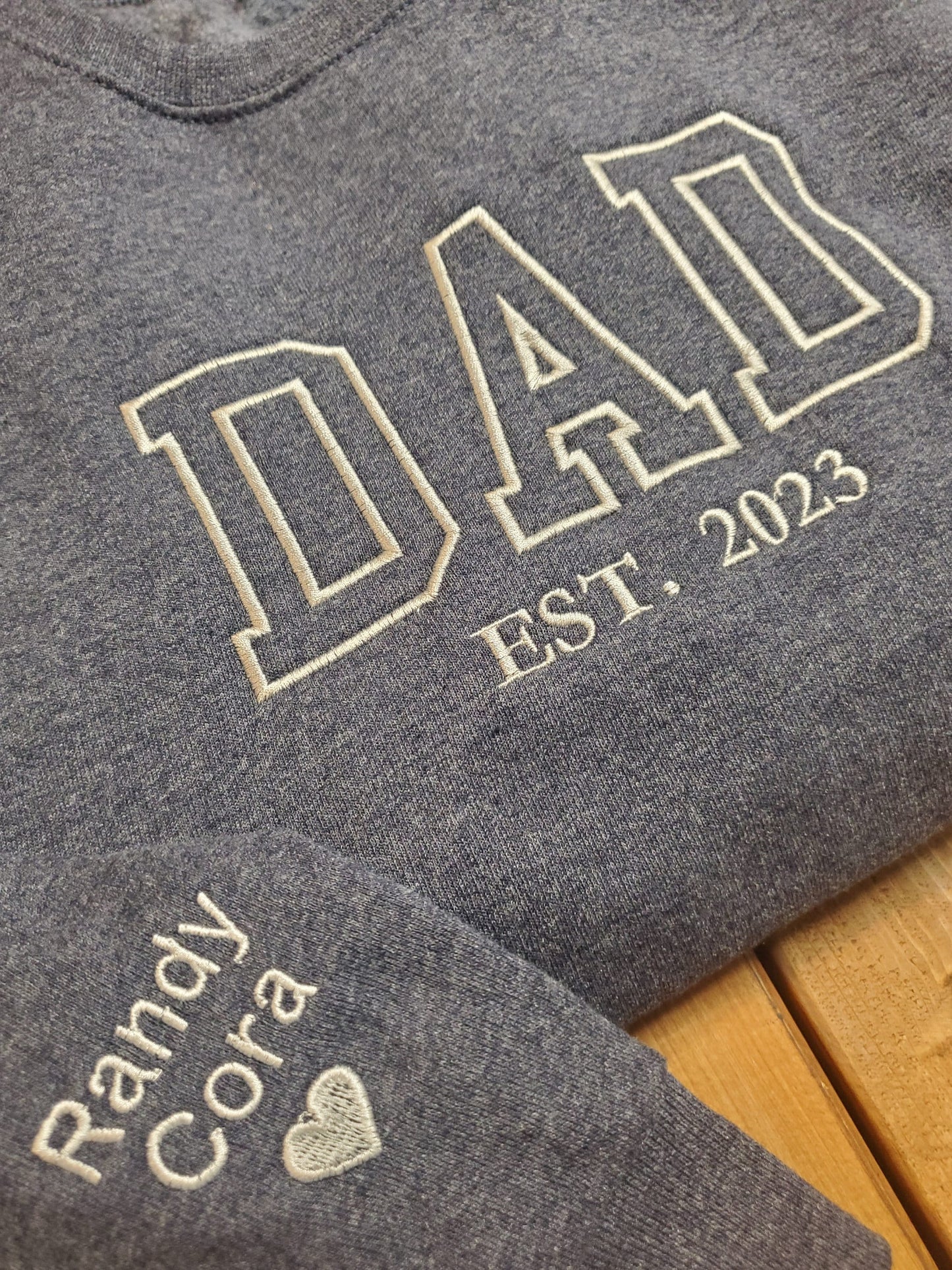 Custom Embroidered Sweatshirt, Name On Sleeve With Heart, Grandpa Shirt With Date, Daddy Est Year Shirt, Gift For New Dad, Father's Day Gift