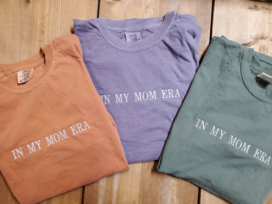 in my mom era shirt, Embroidered Mom Era Shirt, Comfort Colors Tee, mama tshirt, era, mom summer tshirt, mom era, Tonal,